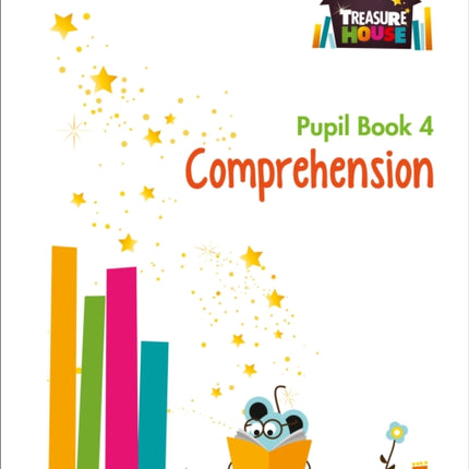 Comprehension Year 4 Pupil Book (Treasure House)