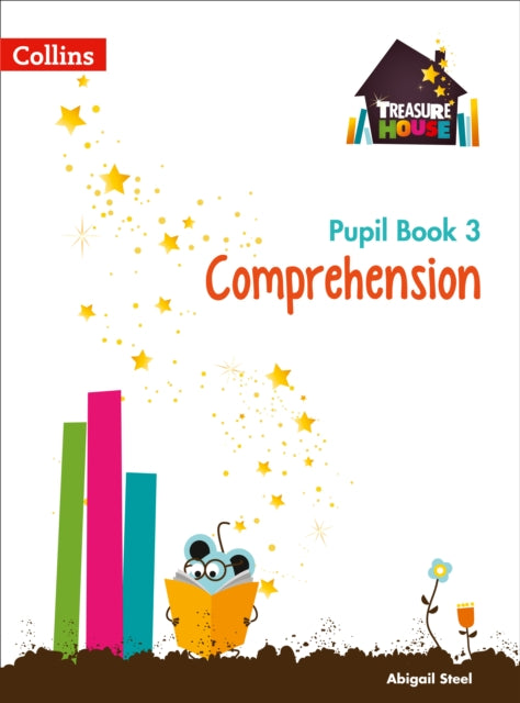 Comprehension Year 3 Pupil Book (Treasure House)