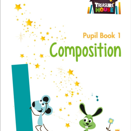 Composition Year 1 Pupil Book (Treasure House)