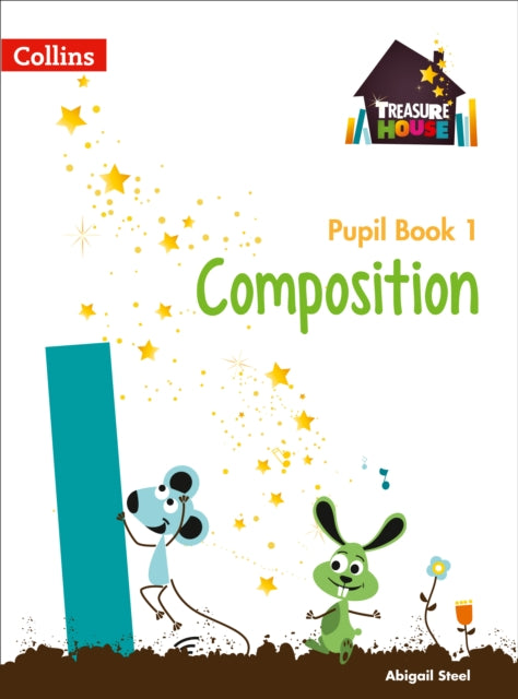 Composition Year 1 Pupil Book (Treasure House)