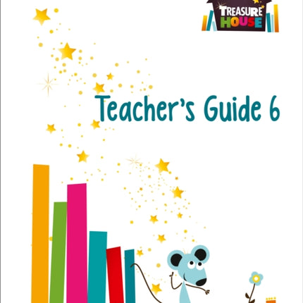 Teacher Guide Year 6 (Treasure House)