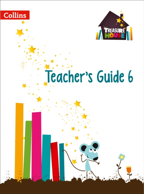 Teacher Guide Year 6 (Treasure House)