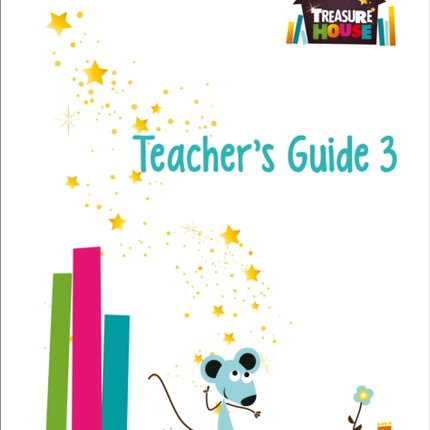 Teacher Guide Year 3 (Treasure House)