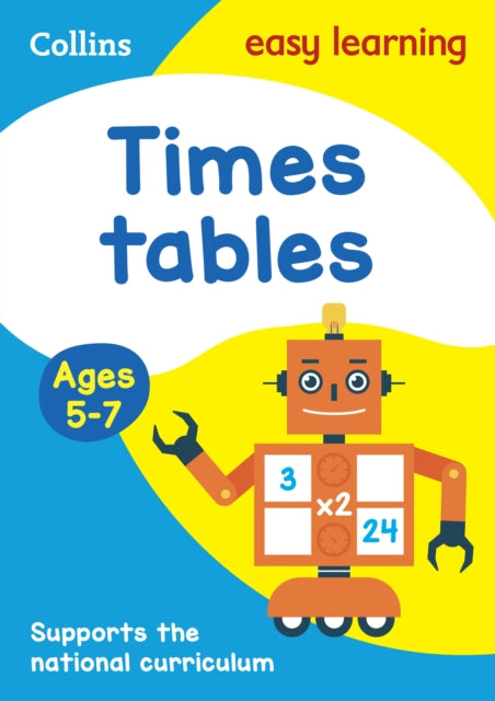 Times Tables Ages 5-7: Prepare for school with easy home learning (Collins Easy Learning KS1)