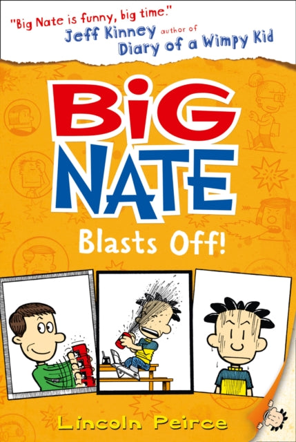 Big Nate Blasts Off (Big Nate, Book 8)