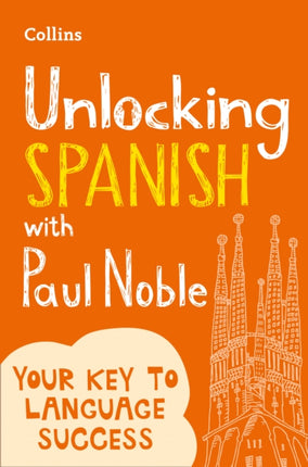 Unlocking Spanish with Paul Noble