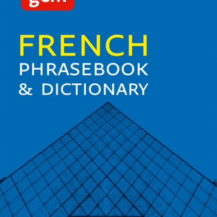 Collins French Phrasebook and Dictionary Gem Edition: Essential phrases and words in a mini, travel-sized format (Collins Gem)