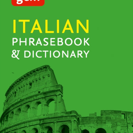 Collins Italian Phrasebook and Dictionary Gem Edition: Essential phrases and words in a mini, travel-sized format (Collins Gem)