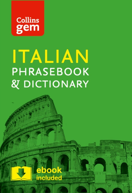 Collins Italian Phrasebook and Dictionary Gem Edition: Essential phrases and words in a mini, travel-sized format (Collins Gem)