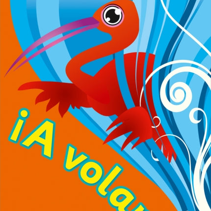 A volar Pupil Book Level 4: Primary Spanish for the Caribbean