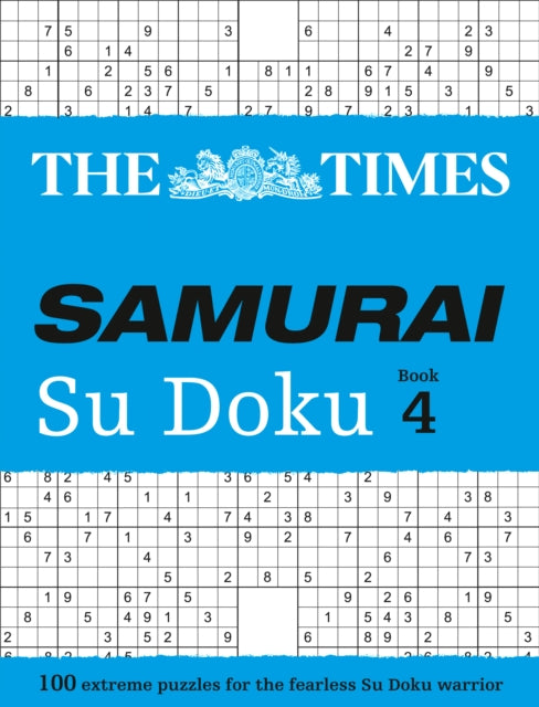 The Times Samurai Su Doku 4: 100 challenging puzzles from The Times (The Times Su Doku)