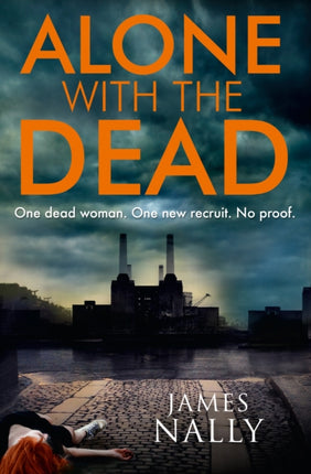 Alone with the Dead A PC Donal Lynch Thriller