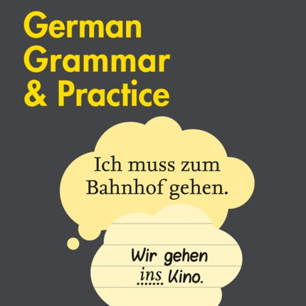 Easy Learning German Grammar and Practice: Trusted support for learning (Collins Easy Learning)