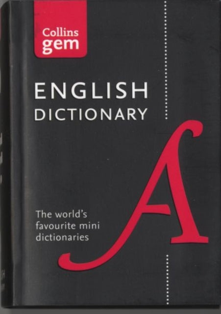 English Gem Dictionary: The world’s favourite mini dictionaries (Collins Gem)