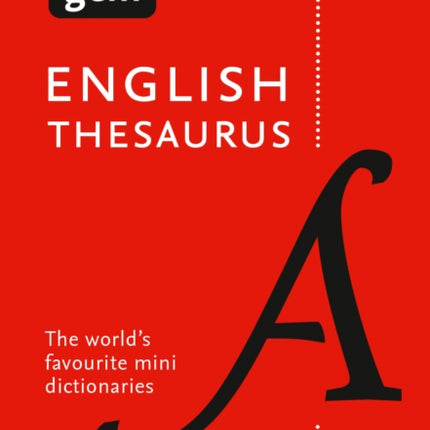 English Gem Thesaurus: The world’s favourite mini thesaurus (Collins Gem)