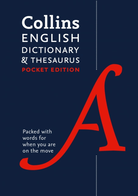 English Pocket Dictionary and Thesaurus: The perfect portable dictionary and thesaurus (Collins Pocket)