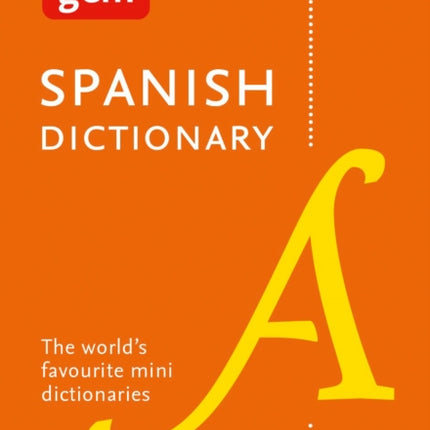 Spanish Gem Dictionary: The world's favourite mini dictionaries (Collins Gem)