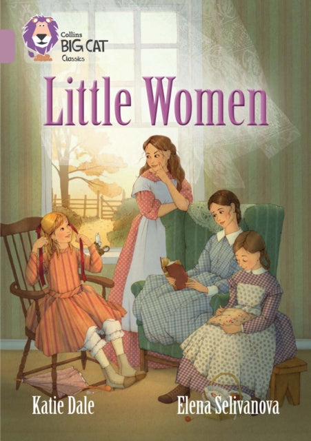 Little Women: Band 18/Pearl (Collins Big Cat)