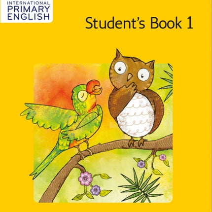 Collins Cambridge International Primary English – International Primary English Student’s Book 1