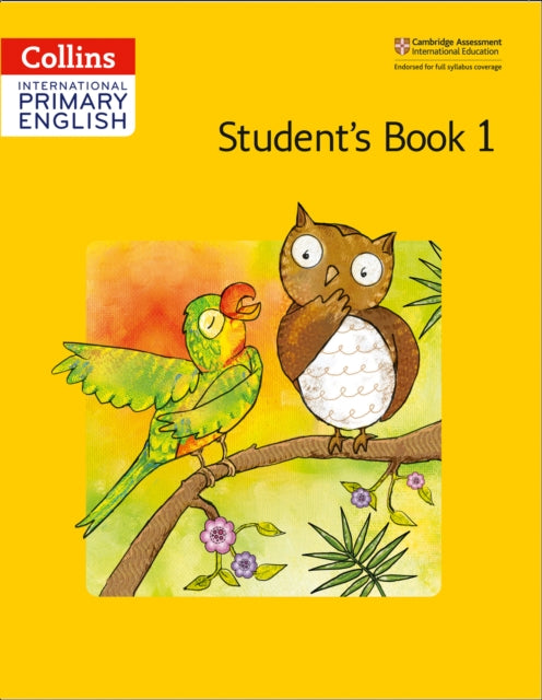 Collins Cambridge International Primary English – International Primary English Student’s Book 1