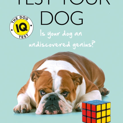 Test Your Dog: Is Your Dog an Undiscovered Genius?