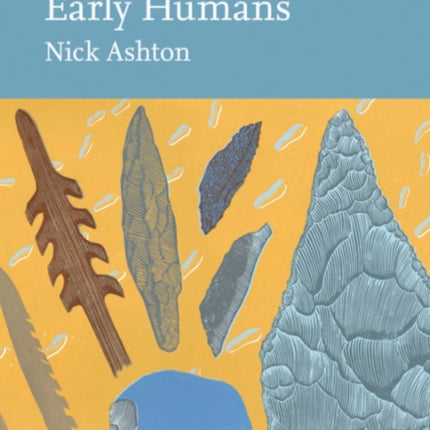 Early Humans (Collins New Naturalist Library, Book 134)