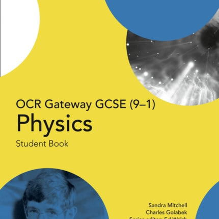 OCR Gateway GCSE Physics 9-1 Student Book (GCSE Science 9-1)