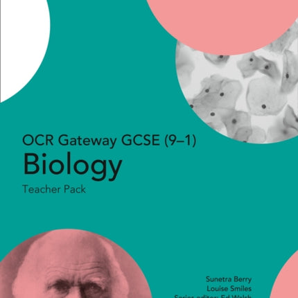 OCR Gateway GCSE Biology 9-1 Teacher Pack (GCSE Science 9-1)