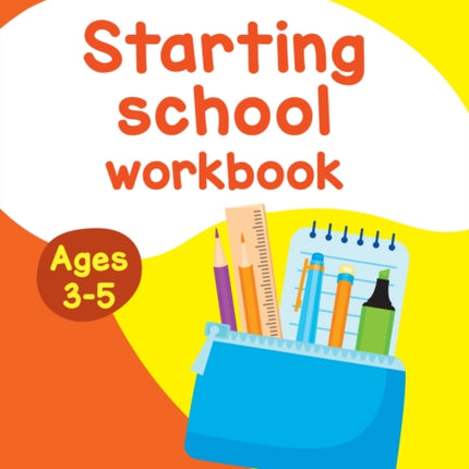 Starting School Workbook Ages 3-5: Ideal for home learning (Collins Easy Learning Preschool)