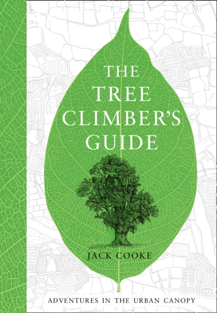 The Tree Climbers Guide