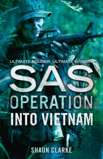 Into Vietnam SAS Operation