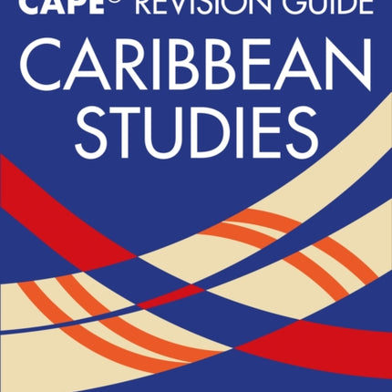 Collins CAPE Caribbean Studies – CAPE Caribbean Studies Revision Guide