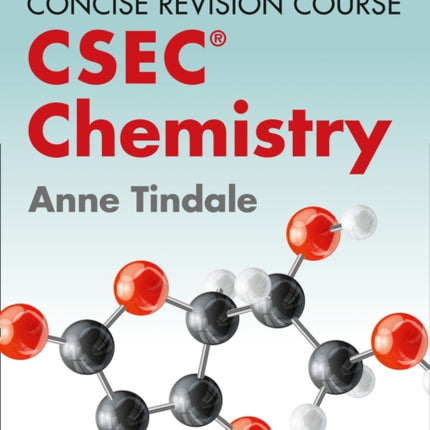 Concise Revision Course – Chemistry - a Concise Revision Course for CSEC®