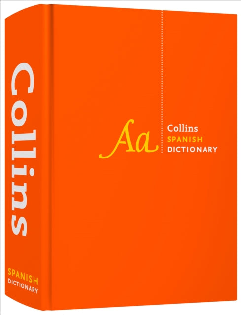 Spanish Dictionary Complete and Unabridged: For advanced learners and professionals (Collins Complete and Unabridged)