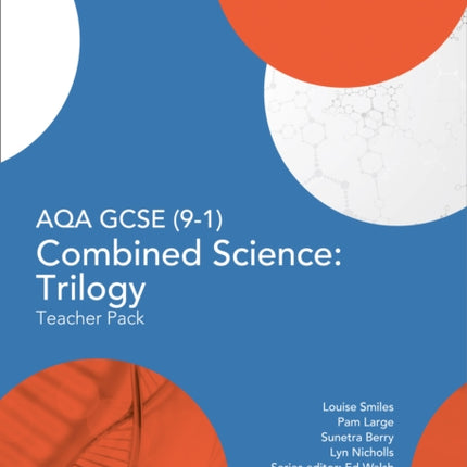 AQA GCSE Combined Science Trilogy 91 Teacher Pack