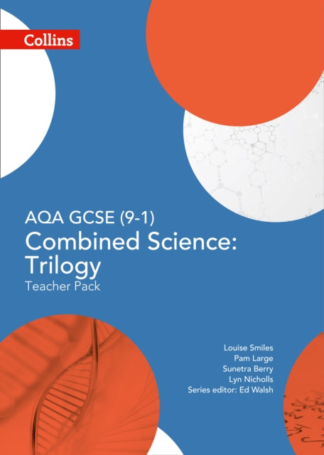 AQA GCSE Combined Science Trilogy 91 Teacher Pack