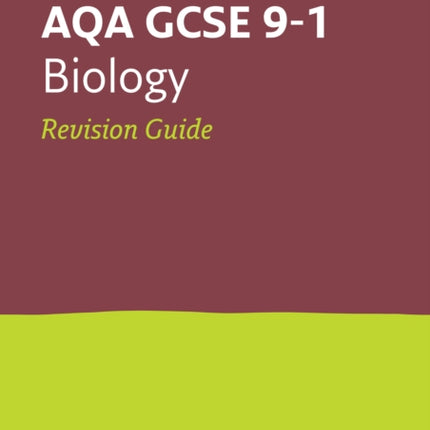 AQA GCSE 9-1 Biology Revision Guide: Ideal for the 2024 and 2025 exams (Collins GCSE Grade 9-1 Revision)