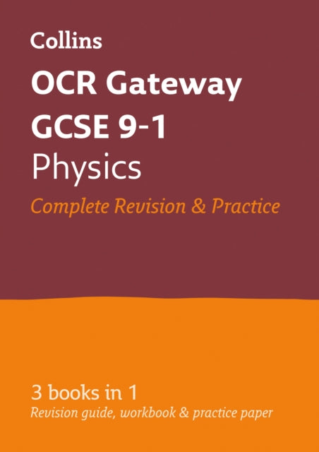 OCR Gateway GCSE 9-1 Physics All-in-One Complete Revision and Practice: Ideal for the 2024 and 2025 exams (Collins GCSE Grade 9-1 Revision)