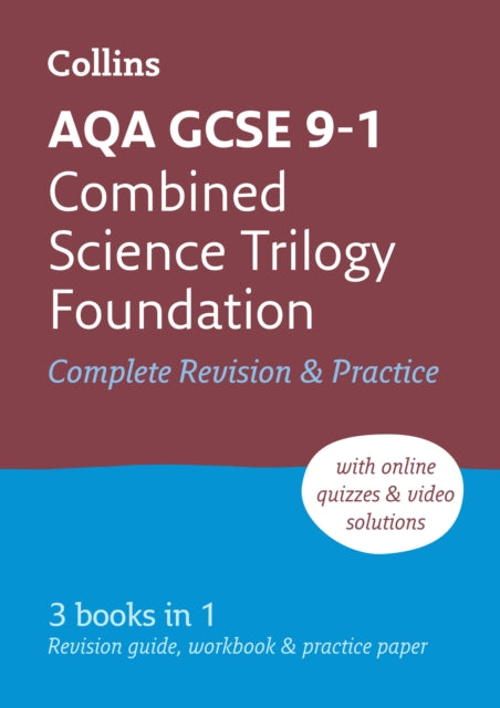 AQA GCSE 9-1 Combined Science Foundation All-in-One Complete Revision and Practice: Ideal for the 2024 and 2025 exams (Collins GCSE Grade 9-1 Revision)