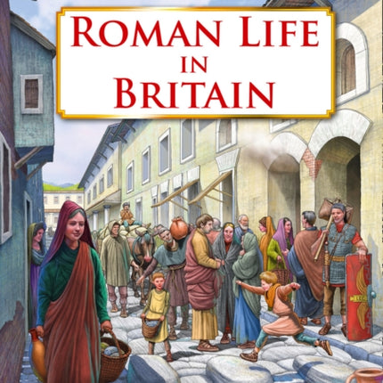 Roman Life in Britain: Band 12/Copper (Collins Big Cat)