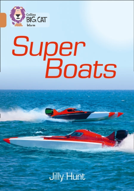 Super Boats: Band 12/Copper (Collins Big Cat)