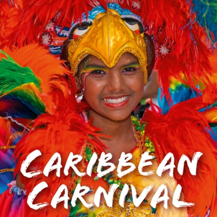 Caribbean Carnival: Band 13/Topaz (Collins Big Cat)