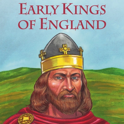 Early Kings of England: Band 14/Ruby (Collins Big Cat)