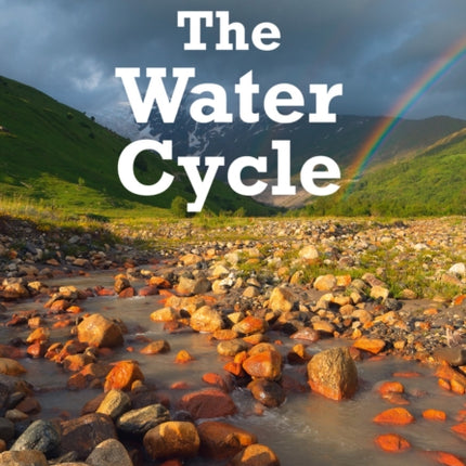 The Water Cycle: Band 14/Ruby (Collins Big Cat)