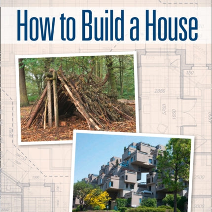 How to Build a House: Band 16/Sapphire (Collins Big Cat)