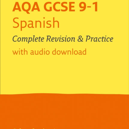 AQA GCSE 9-1 Spanish All-in-One Complete Revision and Practice: Ideal for the 2024 and 2025 exams (Collins GCSE Grade 9-1 Revision)