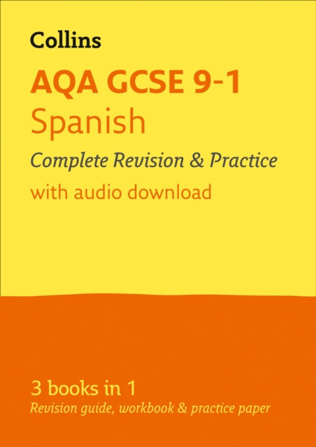 AQA GCSE 9-1 Spanish All-in-One Complete Revision and Practice: Ideal for the 2024 and 2025 exams (Collins GCSE Grade 9-1 Revision)