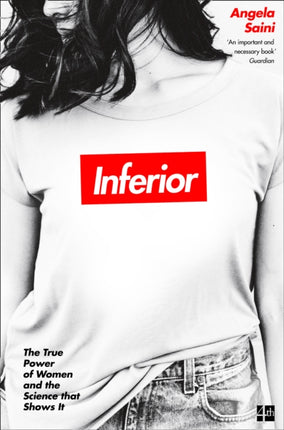 Inferior: The true power of women and the science that shows it