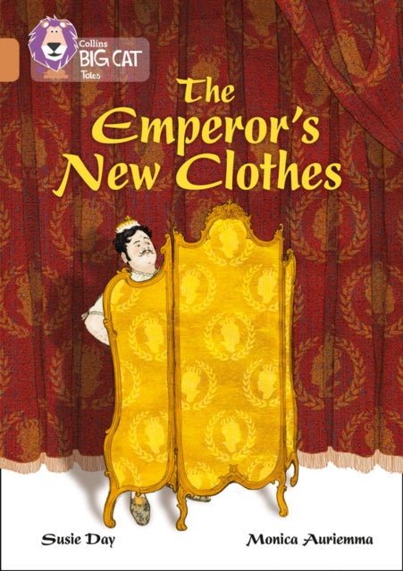 The Emperor’s New Clothes: Band 12/Copper (Collins Big Cat)