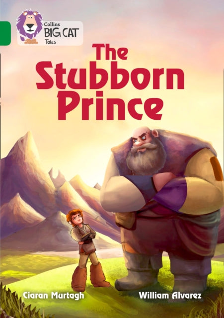 The Stubborn Prince: Band 15/Emerald (Collins Big Cat)